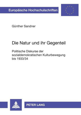 Die Natur und ihr Gegenteil