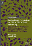 International Perspectives on Ethical Educational Leadership