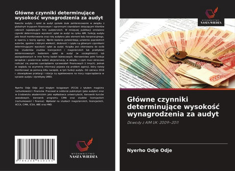 G¿ówne czynniki determinuj¿ce wysoko¿¿ wynagrodzenia za audyt