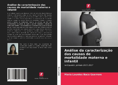 Análise da caracterização das causas de mortalidade materna e infantil