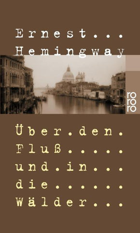 Über den Fluß und in die Wälder
