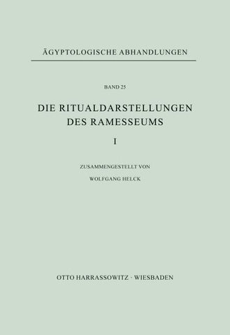 Die Ritualdarstellungen des Ramesseums I.