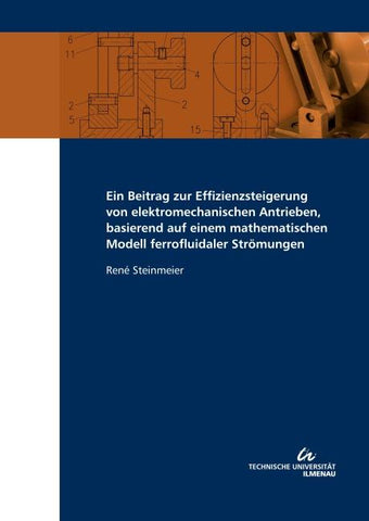 Ein Beitrag zur Effizienzsteigerung von elektromechanischen Antrieben, basierend auf einem mathematischen Modell ferrofluidaler Strömungen