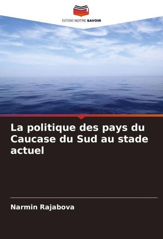 La politique des pays du Caucase du Sud au stade actuel