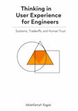 Thinking in User Experience for Engineers