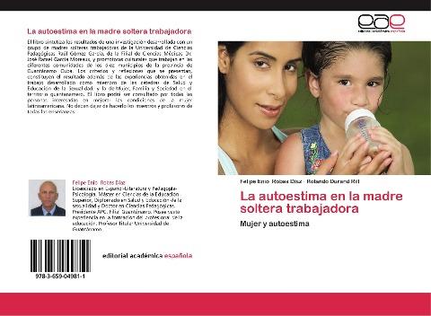 La autoestima en la madre soltera trabajadora