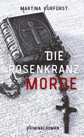 Die Rosenkranzmorde