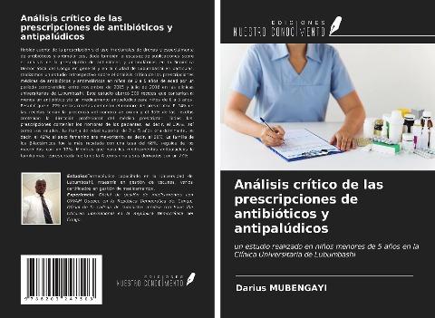 Análisis crítico de las prescripciones de antibióticos y antipalúdicos