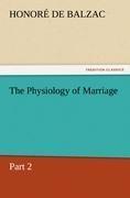 The Physiology of Marriage, Part 2