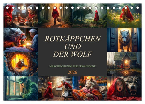 Rotkäppchen und der Wolf (Tischkalender 2026 DIN A5 quer), CALVENDO Monatskalender