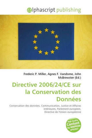 Directive 2006/24/CE sur la Conservation des Données