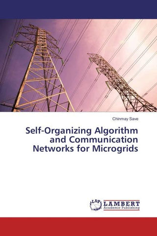 Self-Organizing Algorithm and Communication Networks for Microgrids