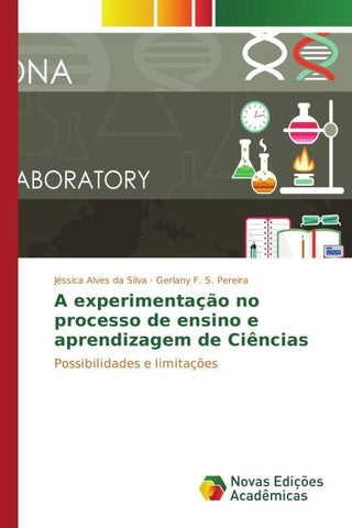 A experimentação no processo de ensino e aprendizagem de Ciências