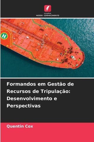 Formandos em Gestão de Recursos de Tripulação: Desenvolvimento e Perspectivas