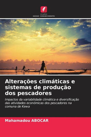 Alterações climáticas e sistemas de produção dos pescadores