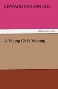 A Young Girl's Wooing