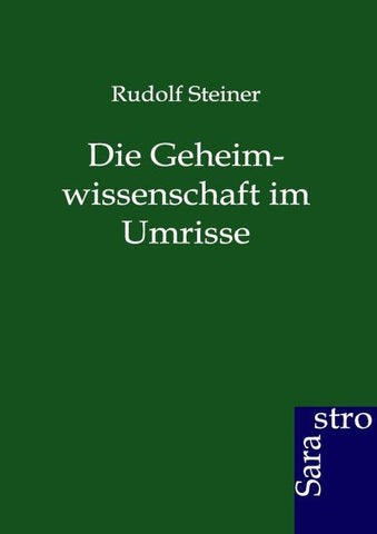 Die Geheimwissenschaft im Umrisse