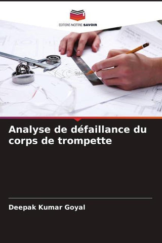 Analyse de défaillance du corps de trompette