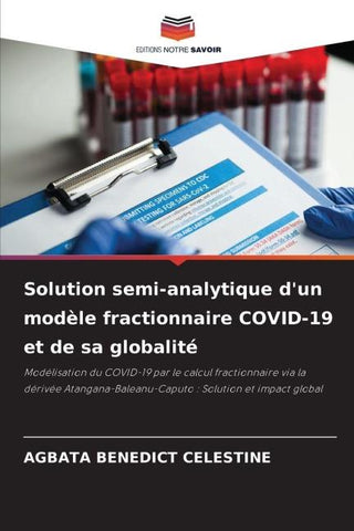 Solution semi-analytique d'un modèle fractionnaire COVID-19 et de sa globalité