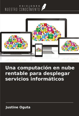 Una computación en nube rentable para desplegar servicios informáticos