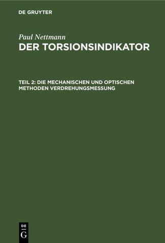 Die mechanischen und optischen Methoden Verdrehungsmessung