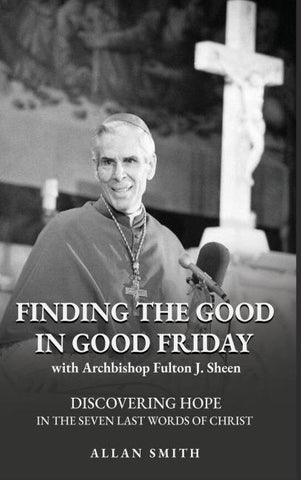 Finding the Good In Good Friday