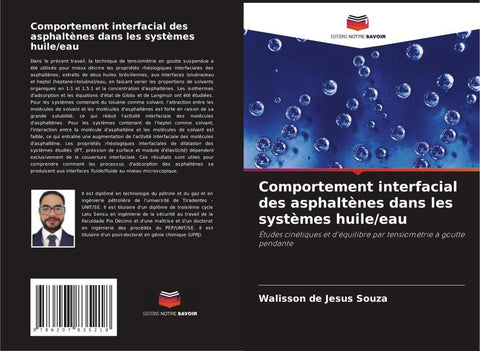 Comportement interfacial des asphaltènes dans les systèmes huile/eau