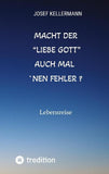 Macht der "liebe Gott" auch mal ´nen Fehler