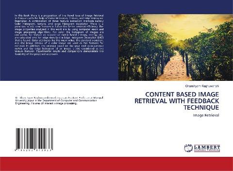 CONTENT BASED IMAGE RETRIEVAL WITH FEEDBACK TECHNIQUE