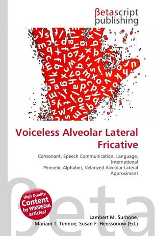 Voiceless Alveolar Lateral Fricative