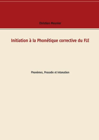 Initiation à la Phonétique corrective du FLE