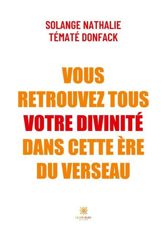 Vous retrouvez tous votre divinité dans cette ère du Verseau