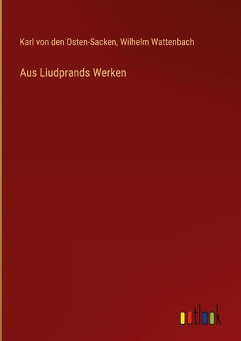 Aus Liudprands Werken