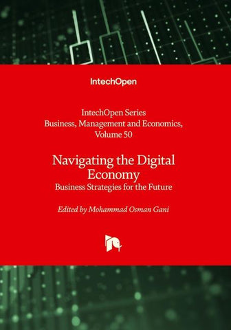 Navigating the Digital Economy - Business Strategies for the Future