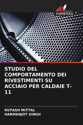 STUDIO DEL COMPORTAMENTO DEI RIVESTIMENTI SU ACCIAIO PER CALDAIE T-11