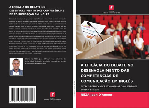 A EFICÁCIA DO DEBATE NO DESENVOLVIMENTO DAS COMPETÊNCIAS DE COMUNICAÇÃO EM INGLÊS