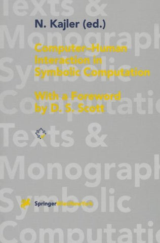 Computer - Human Interaction in Symbolic Computation
