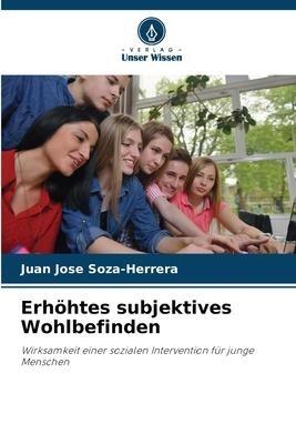 Erhöhtes subjektives Wohlbefinden