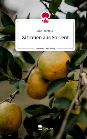 Zitronen aus Sorrent. Life is a Story - story.one
