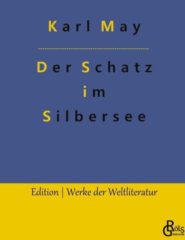 Der Schatz im Silbersee