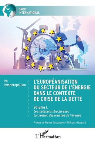 L'européanisation du secteur de l'énergie dans le contexte de crise de la dette