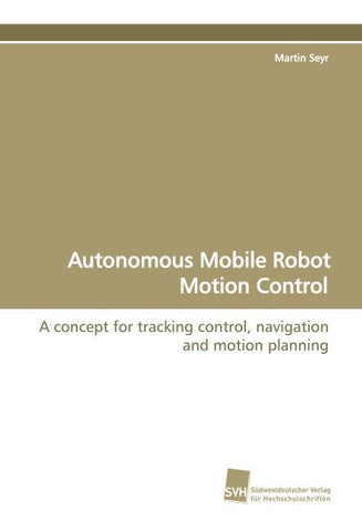 Autonomous Mobile Robot Motion Control