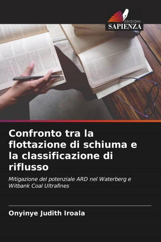 Confronto tra la flottazione di schiuma e la classificazione di riflusso