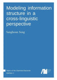 Modeling information structure in a cross-linguistic perspective