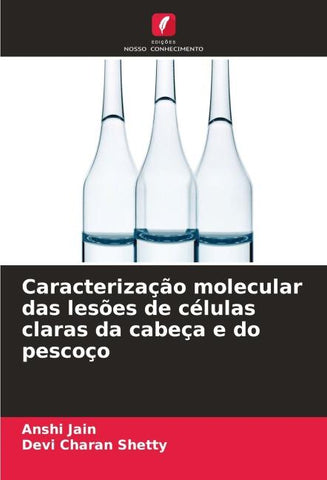 Caracterização molecular das lesões de células claras da cabeça e do pescoço