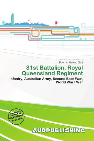 31st Battalion, Royal Queensland Regiment