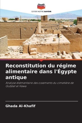 Reconstitution du régime alimentaire dans l'Égypte antique