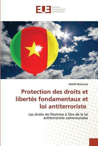 Protection des droits et libertés fondamentaux et loi antiterroriste
