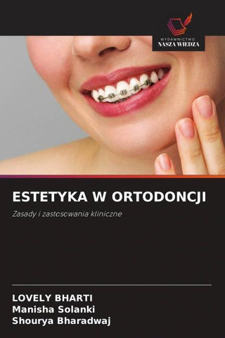 ESTETYKA W ORTODONCJI