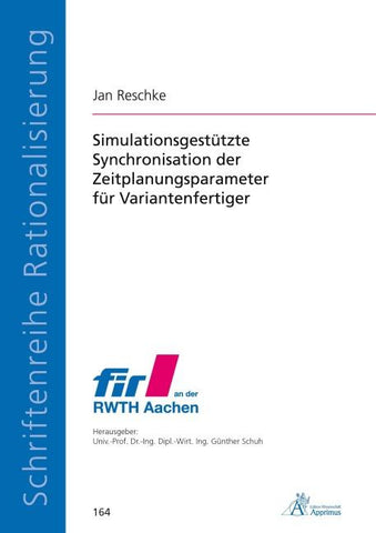 Simulationsgestützte Synchronisation der Zeitplanungsparameter für Variantenfertiger